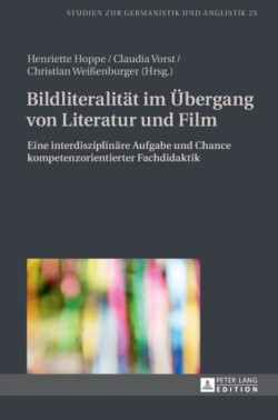 Bildliteralitaet im Uebergang von Literatur und Film