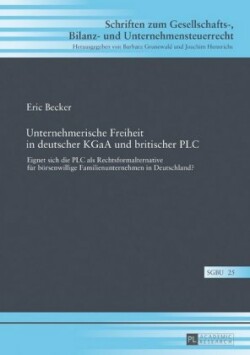 Unternehmerische Freiheit in deutscher KGaA und britischer PLC