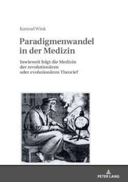Paradigmenwandel in Der Medizin