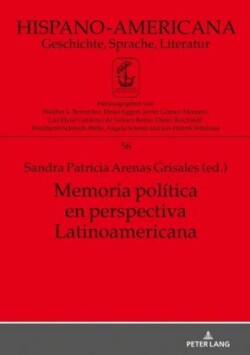Memoria Pol�tica En Perspectiva Latinoamericana