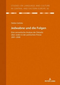 Jedwabne und die Folgen