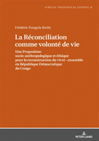 Réconciliation comme volonté de vie