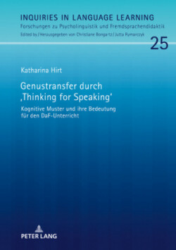 Genustransfer durch Thinking for Speaking Kognitive Muster und ihre Bedeutung fuer den DaF-Unterricht