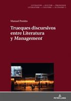 Trueques Discursivos Entre Literatura Y �Management�