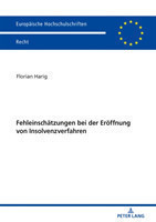 Fehleinschaetzungen bei der Eroeffnung von Insolvenzverfahren