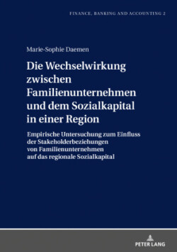 Wechselwirkung zwischen Familienunternehmen und dem Sozialkapital in einer Region