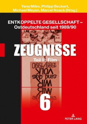 Entkoppelte Gesellschaft - Ostdeutschland seit 1989/90