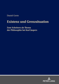 Existenz und Grenzsituation