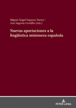 Nuevas aportaciones a la lingue�stica misionera espa�ola