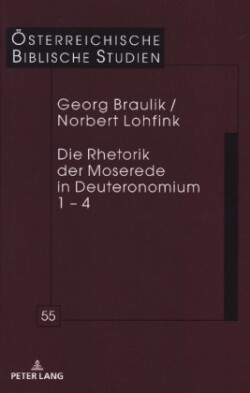 Rhetorik der Moserede in Deuteronomium 1 - 4