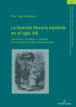 Leyenda Literaria Española En El Siglo XIX