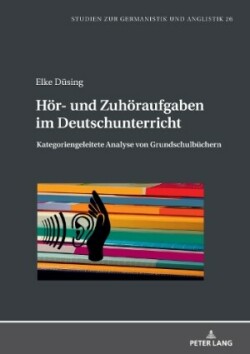 Hoer- Und Zuhoeraufgaben Im Deutschunterricht