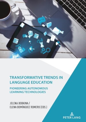 Transformative Trends in Language Education Pioneering Autonomous Learning Technologies