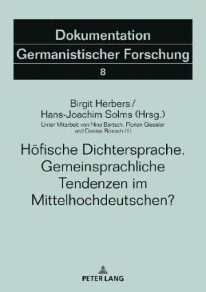 Hoefische Dichtersprache. Gemeinsprachliche Tendenzen im Mittelhochdeutschen?