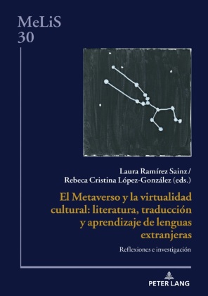 El Metaverso y la virtualidad cultural: literatura, traduccion y aprendizaje de lenguas extranjeras