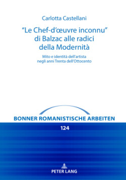 "Le Chef-d'oeuvre inconnu" di Balzac alle radici della Modernit�