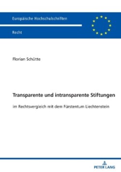 Transparente und intransparente Stiftungen