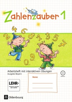 Zahlenzauber - Mathematik für Grundschulen - Ausgabe Bayern 2014 - 1. Jahrgangsstufe