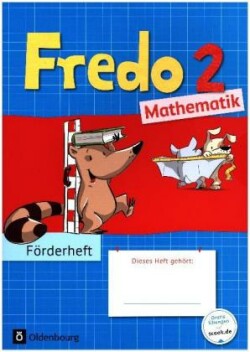 Fredo - Mathematik - Zu Ausgabe A - 2015 und Ausgabe B - 2. Schuljahr