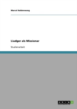 Liudger als Missionar