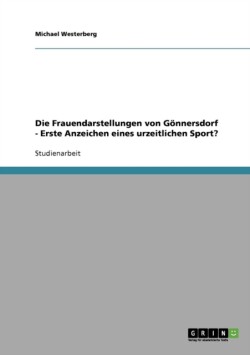 Die Frauendarstellungen von Gönnersdorf - Erste Anzeichen eines urzeitlichen Sport?