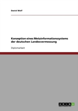 Konzeption eines Metainformationssystems der deutschen Landesvermessung