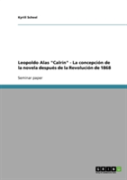 Leopoldo Alas Calrin - La Concepcion de la Novela Despues de la Revolucion de 1868