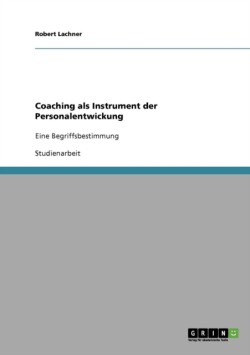 Coaching als Instrument der Personalentwickung