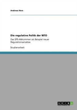 Die regulative Politk der WTO