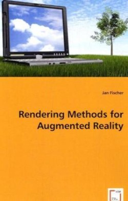 Rendering Methods for Augmented Reality