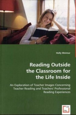Reading Outside the Classroom for the Life Inside