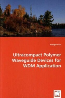 Ultracompact Polymer Waveguide Devices for WDM Application
