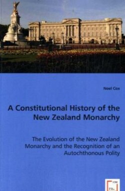 Constitutional History of the New Zealand Monarchy