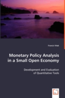 Monetary Policy Analysis in a Small Open Economy