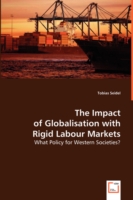 Impact of Globalisation with Rigid Labour Markets