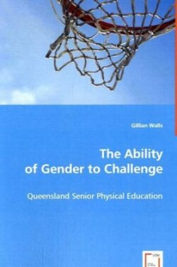 Ability of Gender to Challenge