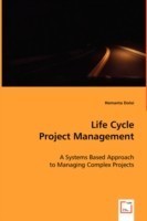 Life Cycle Project Management