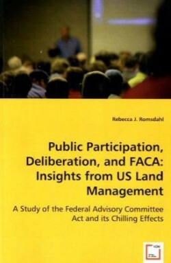 Public Participation, Deliberation, and FACA