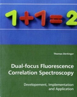 Dual-focus Fluorescence Correlation Spectroscopy