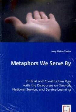 Metaphors We Serve By
