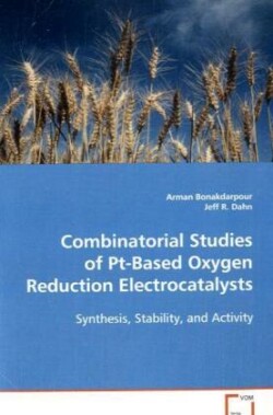 Combinatorial Studies of Pt-Based Oxygen Reduction Electrocatalysts