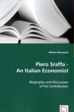 Piero Sraffa - An Italian Economist