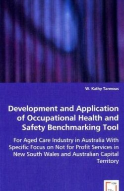 Development and Application of Occupational Health and Safety Benchmarking Tool