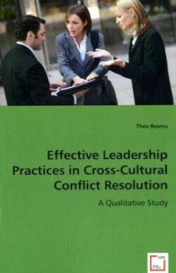 Effective Leadership Practices in Cross-Cultural Conflict Resolution