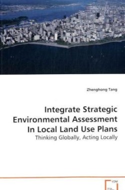 Integrate Strategic Environmental Assessment In Local Land Use Plans