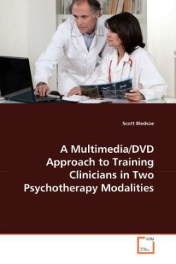 Multimedia/DVD Approach to Training Clinicians in Two Psychotherapy Modalities