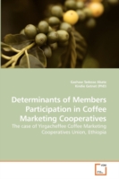 Determinants of Members Participation in Coffee Marketing Cooperatives