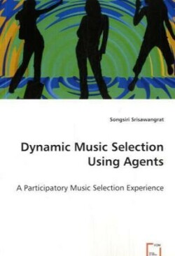 Dynamic Music Selection Using Agents