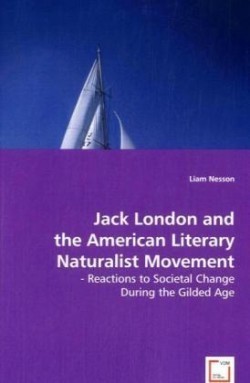 Jack London and the American Literary Naturalist Movement