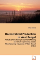Decentralized Production in West Bengal